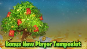 Bonus New Player Temposlot