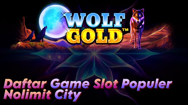 Daftar Game Slot Populer Nolimit City